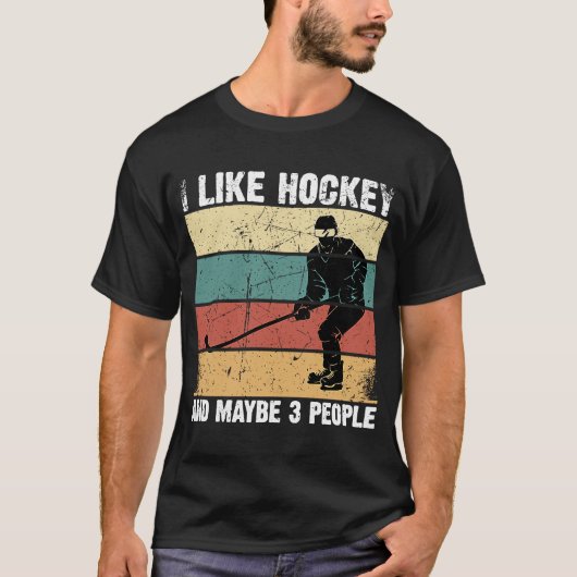 Grappig dat ik van Hockey hou en misschien 3 mense T-shirt (Voorkant)