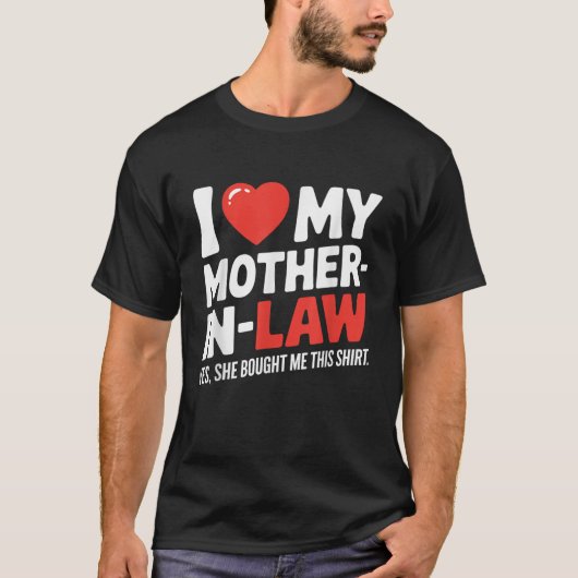 Grappig dat ik van mijn schoonmoeder hou die dit g t-shirt (Voorkant)