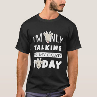 Grappig dat ik vandaag alleen met mijn geitjes pra t-shirt