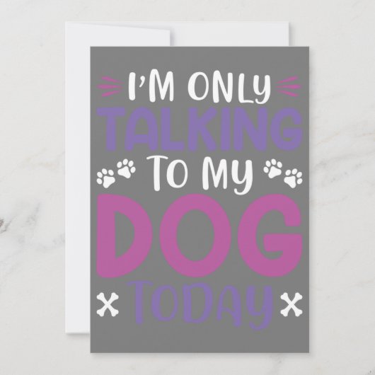 Grappig dat ik vandaag alleen met mijn hond praat kaart (Voorkant)