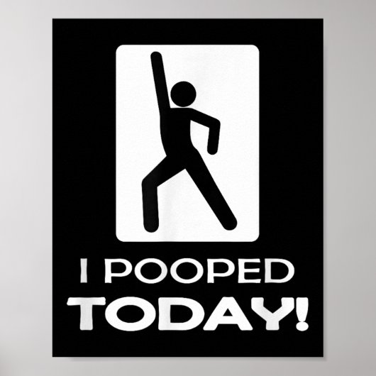 Grappig dat ik vandaag poepte - Humor die ik poept Poster (Voorkant)