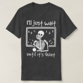 Grappig dat ik wacht tot het stil Skeleton Tea is T-shirt (Design voorkant)