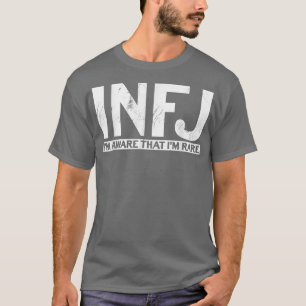 Grappig dat ik weet dat ik RareINFJ ben T-shirt