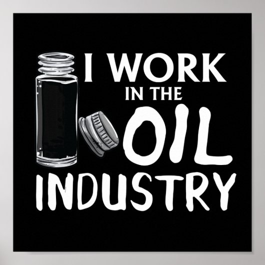 Grappig dat ik werk in de essentiële olie-industri poster (Voorkant)
