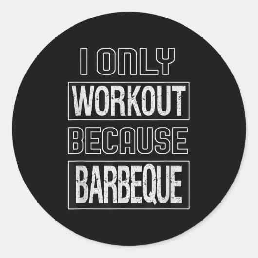 Grappig dat ik werk omdat barbeque ontwerp ronde sticker (Voorkant)