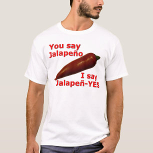 Grappig dat ik zeg Jalapen-YES Wordplay T-shirt