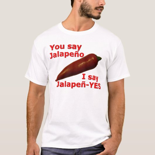 Grappig dat ik zeg Jalapen-YES Wordplay T-shirt (Voorkant)