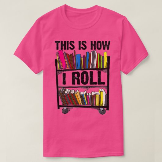 Grappig dat ik zo librarian Gift Cool Book roer T-shirt (Design voorkant)