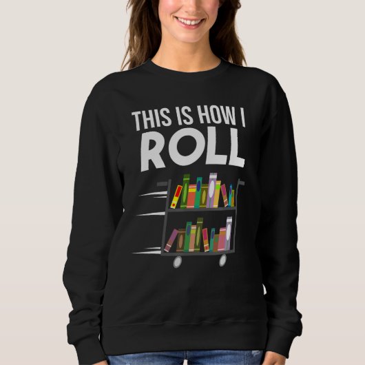 Grappig dat ik zo librarian Gift Cool Book roer Trui (Voorkant)