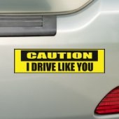 Grappig dat ik zo rijd als jij bumpersticker (Op auto)