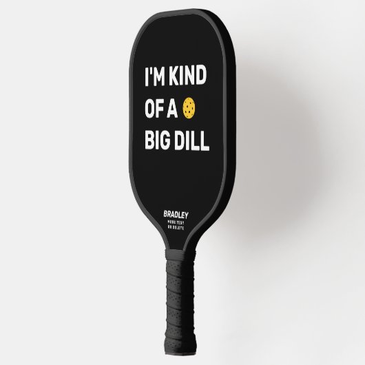 Grappig dat ik zo'n grote Dill-naam heb. Pickleball Paddle (Links)
