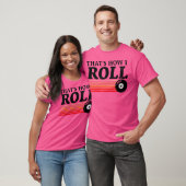 Grappig dat is hoe ik rol pool biljart 8 bal t-shirt (Unisex)