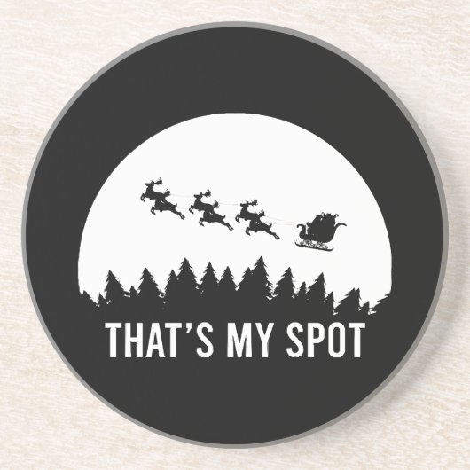 Grappig dat is mijn plek Kerstmis Sessie Santa op  Zandsteen Onderzetter (Voorkant)