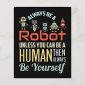 Grappig dat je altijd een robot bent, tenzij je ee (Achterkant)