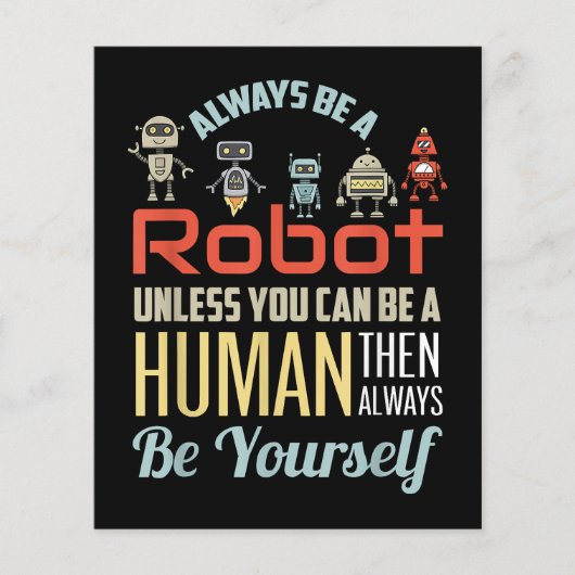 Grappig dat je altijd een robot bent, tenzij je ee (Voorkant)