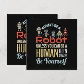 Grappig dat je altijd een robot bent, tenzij je ee bedankkaart (Voorkant / Achterkant)