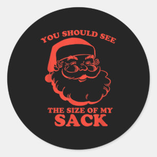 Grappig dat je de grootte van mijn zak Santa Kerst Ronde Sticker