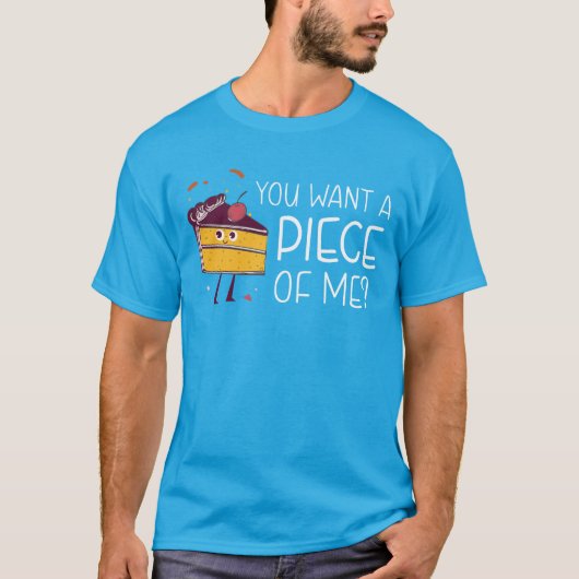 Grappig dat je een stuk van me wilt, T-Shirt voor  (Voorkant)
