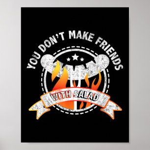 Grappig dat je geen vrienden maakt met salade BBQ  Poster