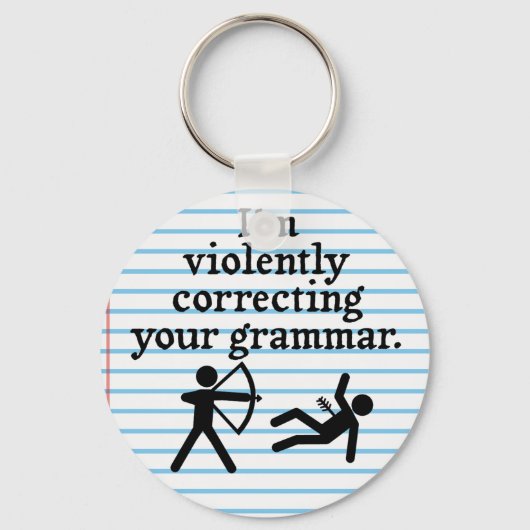 Grappig dat je Grammar 'stil corrigeert'. Sleutelhanger (Voorkant)