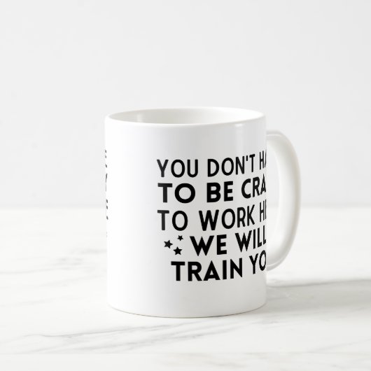 Grappig dat je hier niet gek hoeft te zijn koffiemok (Voorkant rechts)