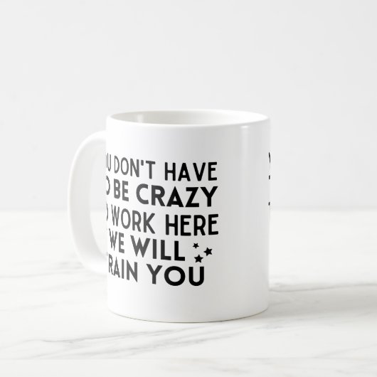 Grappig dat je hier niet gek hoeft te zijn koffiemok (Voorkant links)