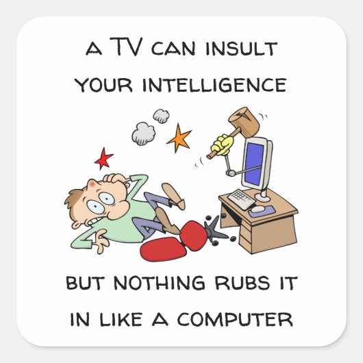 Grappig dat je je intelligentie als een computerwi vierkante sticker (Voorkant)