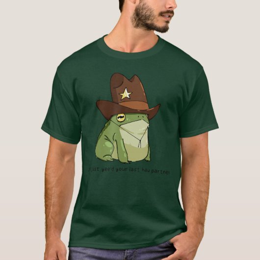 Grappig dat je je laatste Haw-partner Cowboy F zoj T-shirt (Voorkant)