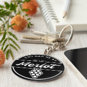Grappig dat je me bij Merlot Wine Keyring had Sleutelhanger (Zijkant)