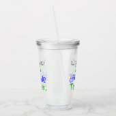 Grappig dat je me niet kan schelen... acryl drinkbeker (Links)