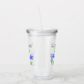 Grappig dat je me niet kan schelen dat ik een lera acryl drinkbeker (Links)