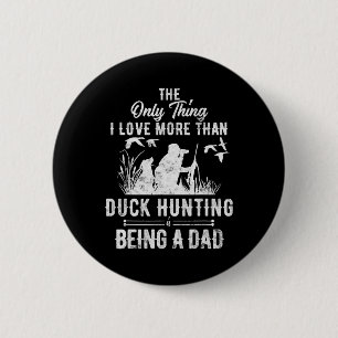 Grappig dat je met pap Dog Gift voor duck Hunt jaa Ronde Button 5,7 Cm