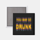 Grappig dat je misschien dronken bent Mardi Gras L Magneet (Voorkant / Achterkant)