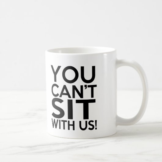 Grappig dat je niet met ons kunt zitten Mok (Rechts)