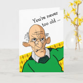 Grappig dat je nog nooit zo oud Man bent. Kaart (Gele Bloem)