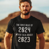 Grappig dat je nooit praat over 2020-regel| 2021 t-shirt