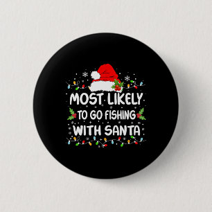 Grappig dat je waarschijnlijk Vist met kerstmis Ronde Button 5,7 Cm