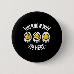 Grappig dat je weet waarom ik hier ben Duivelsei F Ronde Button 5,7 Cm