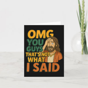 Grappig dat Jezus niet zei wat de religieuze God C Kaart