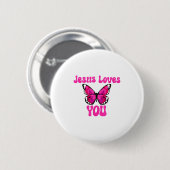 Grappig dat Jezus van je houdt Christelijke vlinde Ronde Button 5,7 Cm (Voorkant /achterkant)