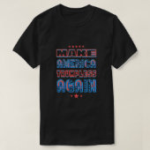 Grappig dat Make-America Trumpless weer liberaal b T-shirt (Design voorkant)