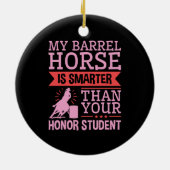 Grappig dat mijn Barrel Horse slimmer is dan Barre Keramisch Ornament (Achterkant)