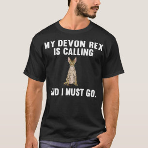 Grappig dat mijn duivel belt en ik moet kat maken t-shirt