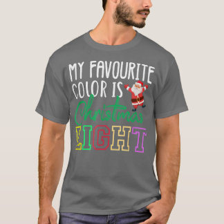 Grappig dat mijn favoriete kleur kerstlicht is t-shirt