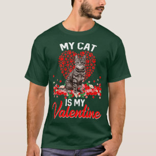 Grappig dat mijn kat mijn Valentijn Kat Lover is T-shirt