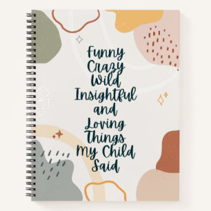 Grappig dat mijn Kind het liefste Notitieboek heef