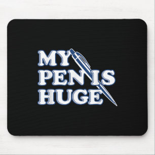 Grappig dat mijn pen een enorme aanstootgevende sa muismat