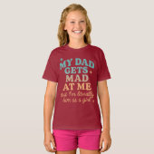 Grappig dat mijn vader boos op me is t-shirt (Voorkant volledig)