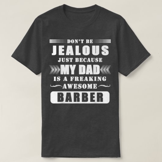 Grappig dat mijn vader een Geweldige Barber Appare T-shirt (Design voorkant)