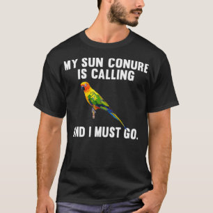 Grappig dat mijn zonnekamer belt en ik moet gaan. t-shirt